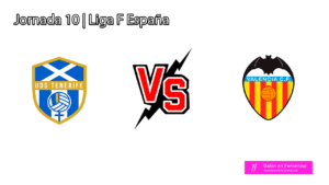 udg tenerife vs valencia femenino liga f iberdrola jornada 10